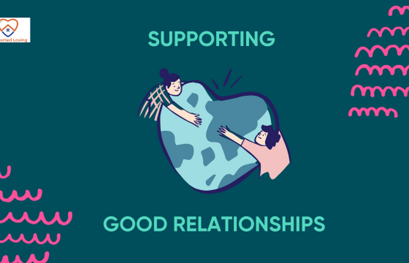 Copy of Supporting Good Relationships 1200 x 627 px 640 x 360 px