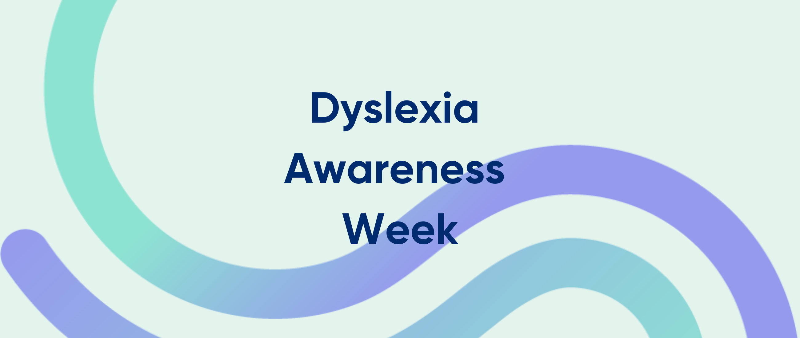 Dyslexia Awareness Week 1